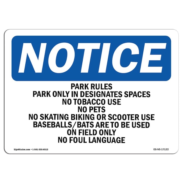 OSHA Sign, Park Rules Park In Designated Spaces, 14in X 10in Aluminum, 10" W, 14" L, Landscape